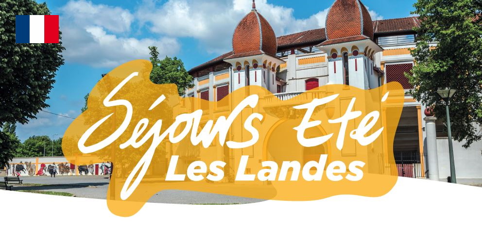 Séjours Eté - Les Landes - Association Le Temps des Copains - LTC